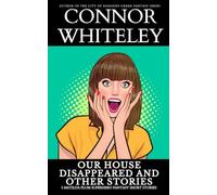 Our House Disappeared and Other Stories: 5 Matilda Plum Superhero Fantasy Short Stories (The Matilda Plum Fantasy Stories)