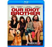 Our Idiot Brother