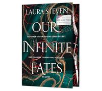 Our Infinite Fates: Atemberaubende Romantic Fantasy inspiriert von Taylor Swifts 'exile' | Mit exklusivem Farbschnitt in limitierter Auflage
