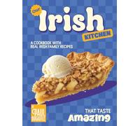 Our Irish Kitchen: A Cookbook with Real Irish Family Recipes That Taste Amazing