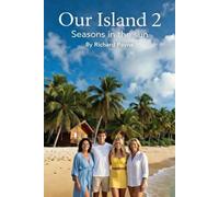 Our Island 2: Seasons in the Sun