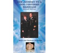 Our Journey to a God Centered Marriage Second Edition