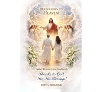 Our Journey To Heaven