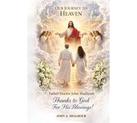 Our Journey To Heaven
