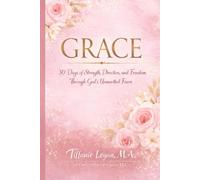 Our Journey with Grace: Walking in the power of Grace daily
