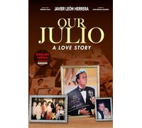 Our Julio: A Love Story