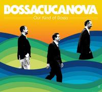 Our Kind of Bossa