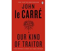 John le Carré – Our Kind of Traitor