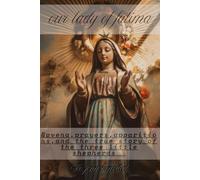 OUR LADY OF FATIMA: Novena, Prayers, Apparitions, and the True Story of the Three Little Shepherds (Catholic novena devotions and prayerbooks)