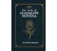 Our Lady of Guadalupe Novena