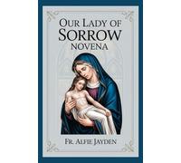 Our Lady of Sorrow Novena