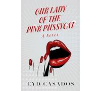 Our Lady of the Pink Pussycat