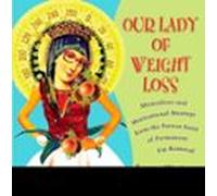 Our Lady Of Weight Loss (ebook)