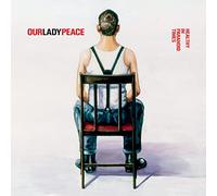 Our Lady Peace - Healthy in Paranoid Times