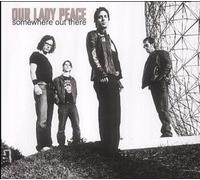 Our Lady Peace - Somewhere Out There [Import]
