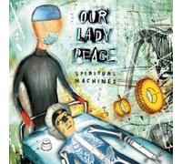 Our Lady Peace - Spiritual Machines [Import]