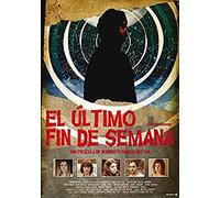 Our Last Weekend (2011) ( El último fin de semana )