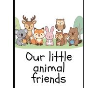 Our little animal friends
