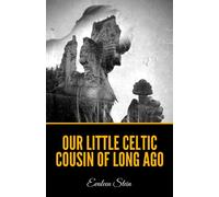 Our Little Celtic Cousin of Long Ago
