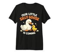 Our Little Silly Goose Is Coming diseño oca tierna Camiseta Premium