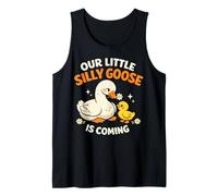Our Little Silly Goose Is Coming diseño oca tierna Camiseta sin Mangas