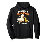 Our Little Silly Goose Is Coming diseño oca tierna Sudadera con Capucha