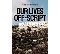 Our Lives Off-Script