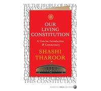 Our Living Constitution: A Concise Introduction & Commentary