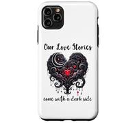 Our Love Stories Come with a Dark Side Dark Romance Smutty Carcasa para iPhone 11 Pro Max