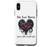 Our Love Stories Come with a Dark Side Dark Romance Smutty Carcasa para iPhone XS Max