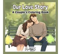 Our Love Story: A Couple’s Coloring Book