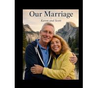 Our Marriage: In Pictures