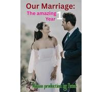 Our Marriage - The Amazing 1 year: Newly married couples' memories recording journal