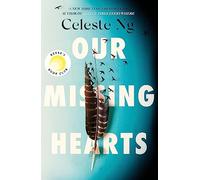 Our missing hearts: Celeste Ng