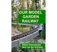 Our Model Garden Railway A5: A5
