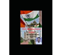 Our Motherland India: Inspiring Young Minds to Know and Serve the Nation