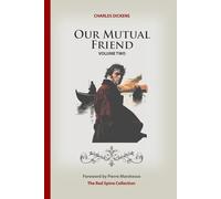 Our Mutual Friend: Volume Two
