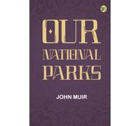 Our National Parks