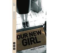 Our New Girl & Little Dolls: two plays (NHB Modern Plays)