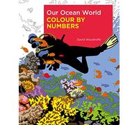 Our Ocean World Colour by Numbers (Arcturus Colour by Numbers Collection)