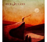 Our Oceans - While Time Disappears [Vinilo]
