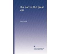 Our part in the great war