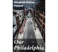 Our Philadelphia (ebook)