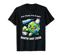 Our Power Día de la Tierra 2026 Nuestro Planeta Hombres Mujeres Niños Lindo Camiseta