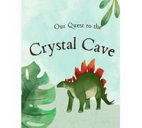 Our Quest to the Crystal Cave