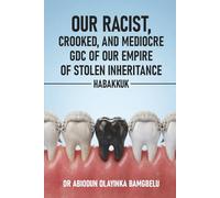 Our Racist, Crooked, and Mediocre GDC of our Empire of Stolen Inheritance - Habakkuk: GDC: Crooked Racist Jobbers Shared Dentists’ Cash Just as Their Racist Ancestors Shared ‘Stolen Money’ in 1833.