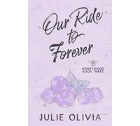 Our Ride To Forever: A Marriage of Convenience Romance (Honeywood)