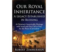 Our Royal Inheritance: A Legacy Established in Blessing