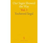 Our Sages Showed the Way: Stories for Young Readers and Listeners From the Talmud, Midrash, and the Literature of the Sages