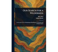 Our Search for a Wilderness